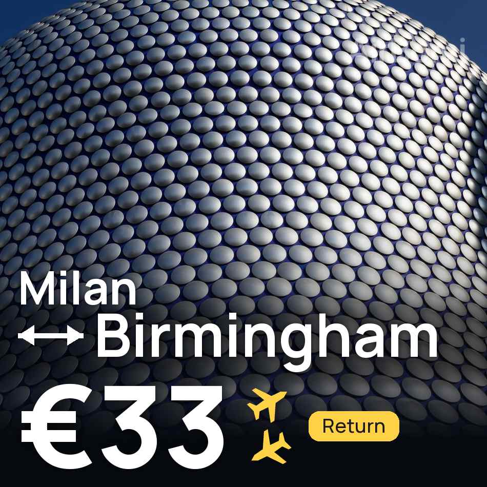 Billet d'avion : Milan — Birmingham, €33