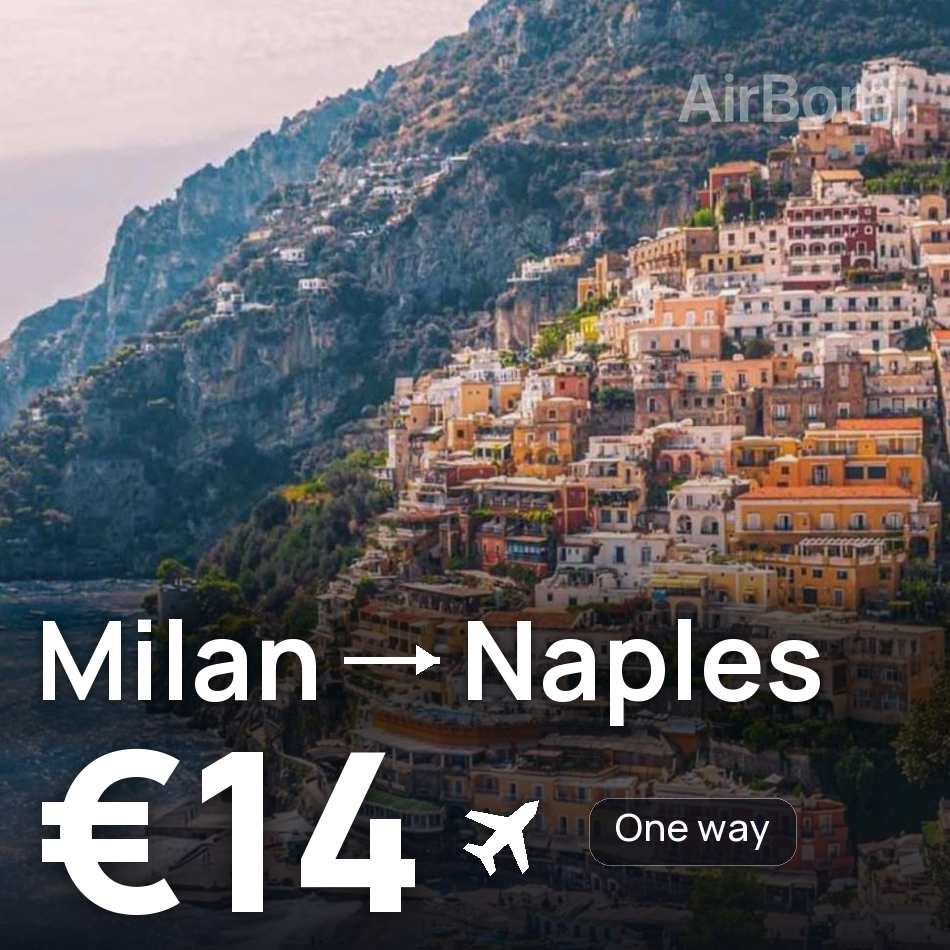 Billet d'avion : Milan — Naples, €14