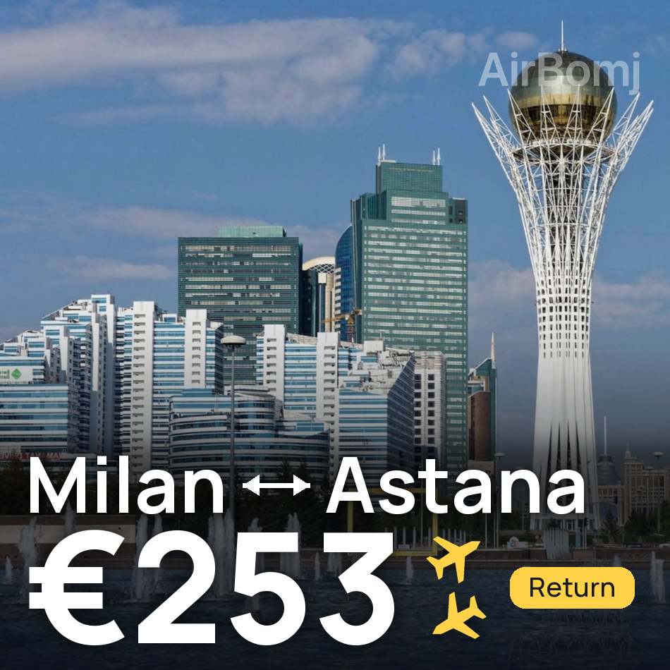 Billet d'avion : Milan — Astana, €253