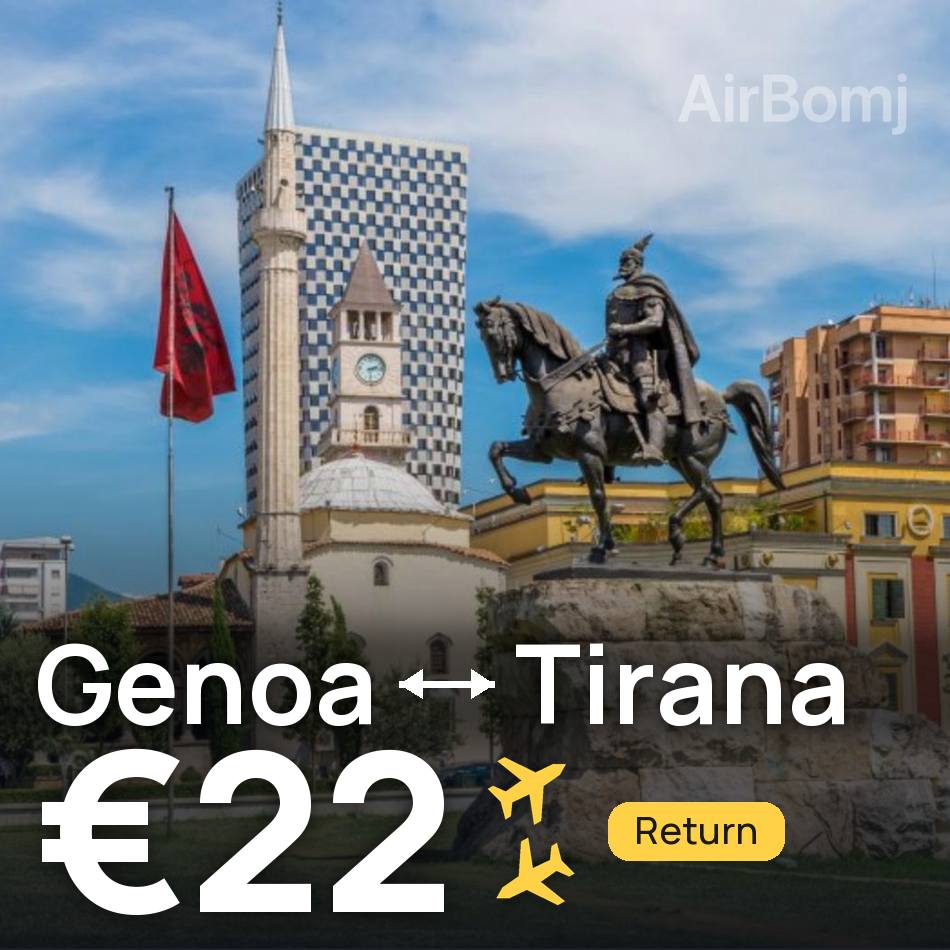 Billet d'avion : Gênes — Tirana, €22