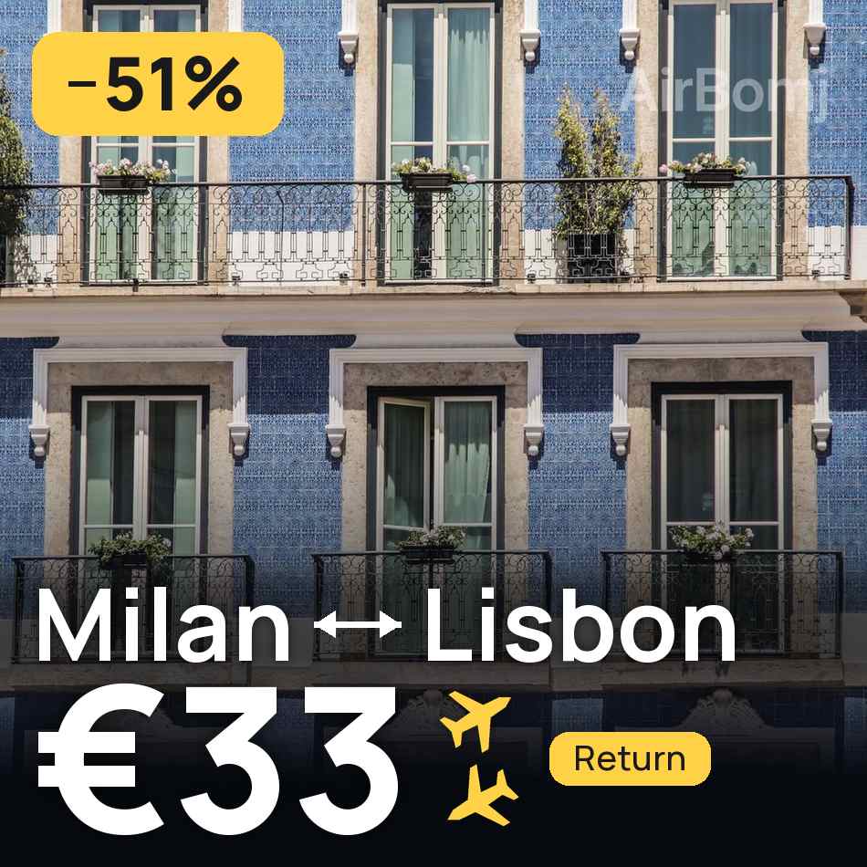 Billet d'avion : Milan — Lisbonne, €33