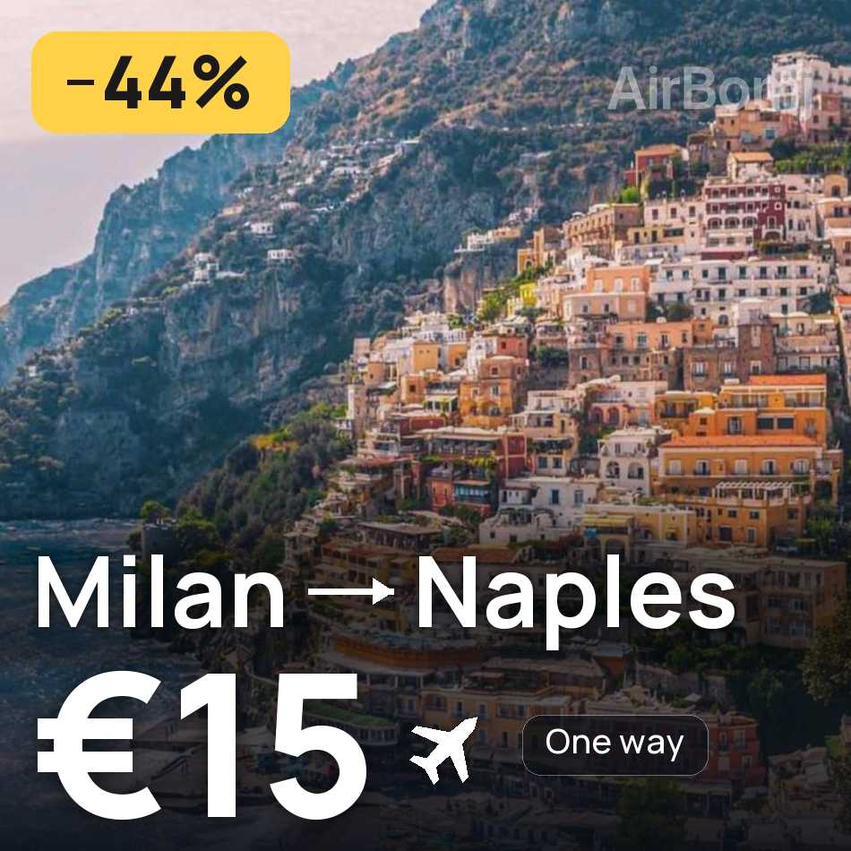 Billet d'avion : Milan — Naples, €15