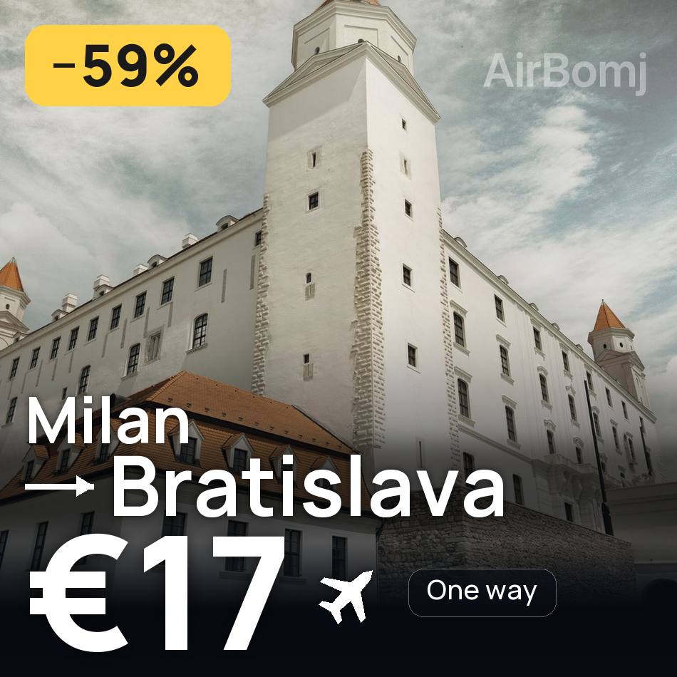 Billet d'avion : Milan — Bratislava, €17