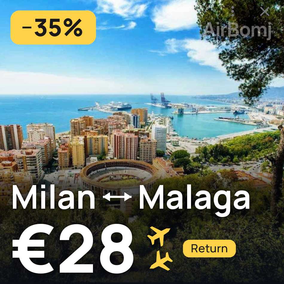 Billet d'avion : Milan — Málaga, €28