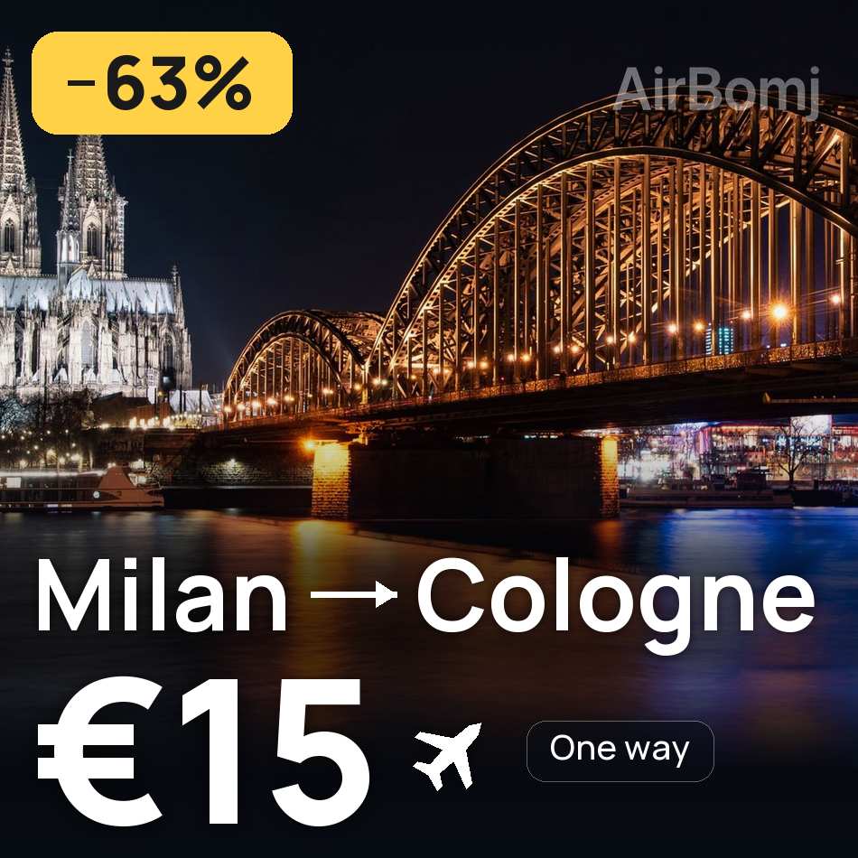 Billet d'avion : Milan — Cologne, €15