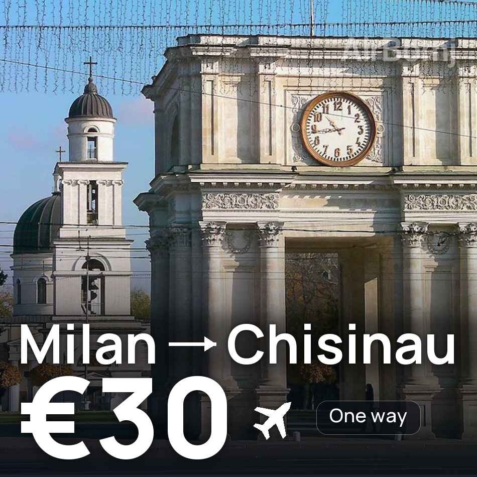 Billet d'avion : Milan — Chişinău, €30