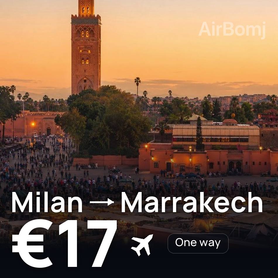 Billet d'avion : Milan — Marrakech, €17