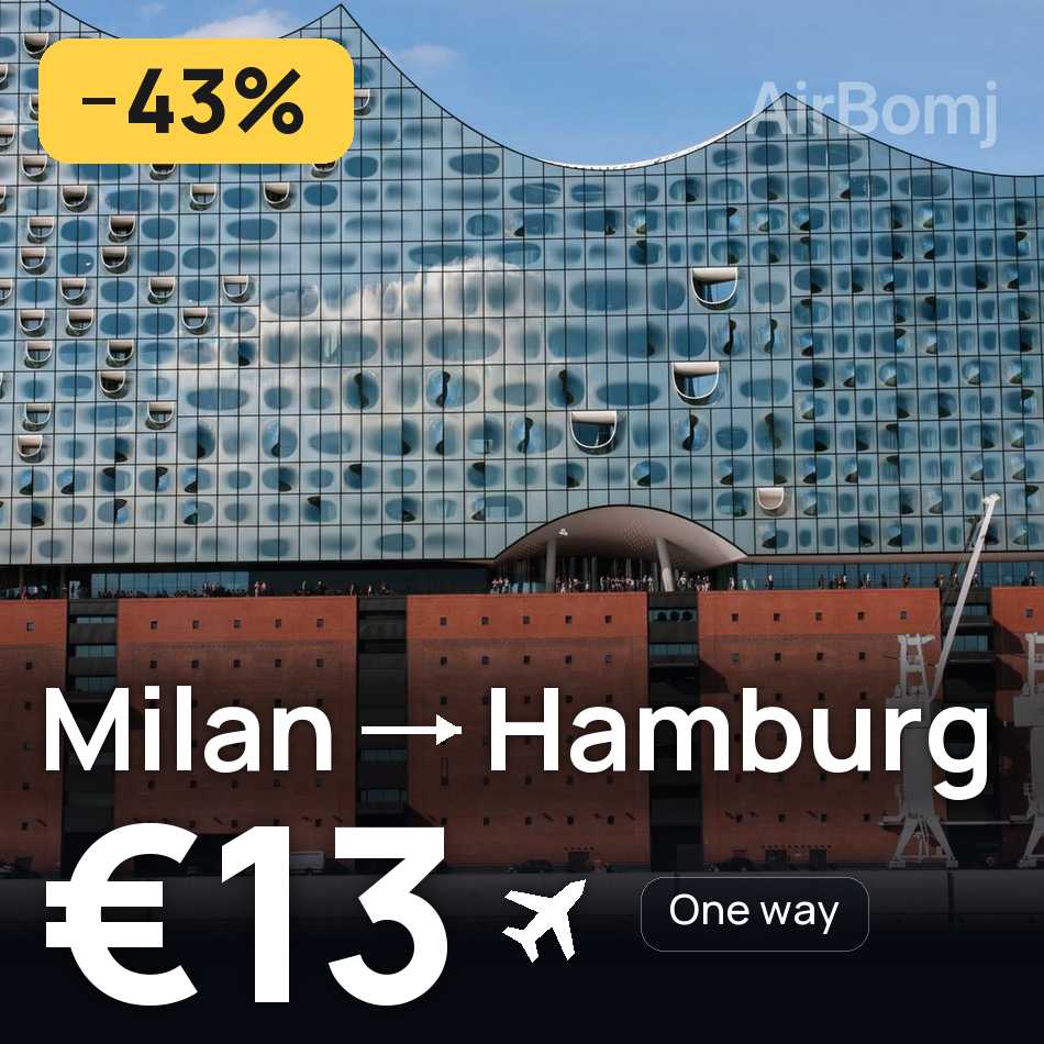 Billet d'avion : Milan — Hambourg, €13