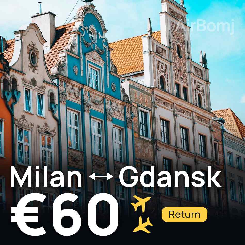 Billet d'avion : Milan — Gdańsk, €60