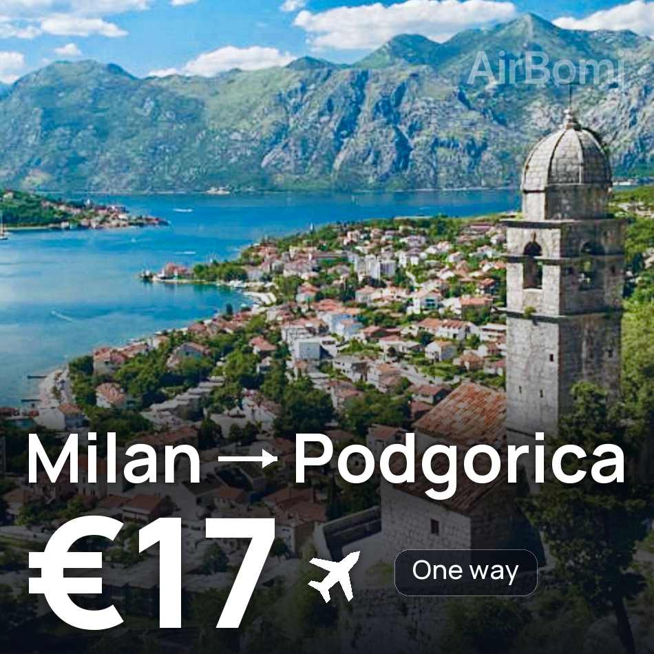 Billet d'avion : Milan — Podgorica, €17