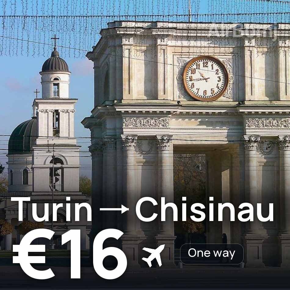 Billet d'avion : Turin — Chişinău, €16