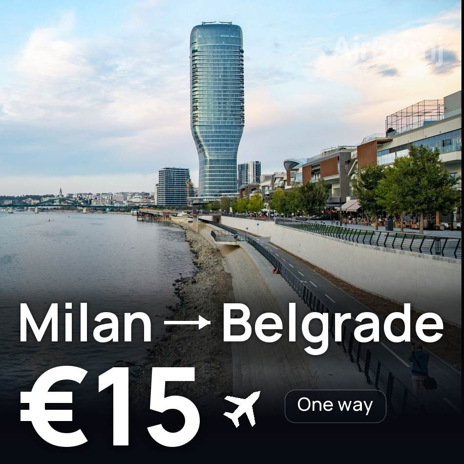 Billet d'avion : Milan — Belgrade, €15