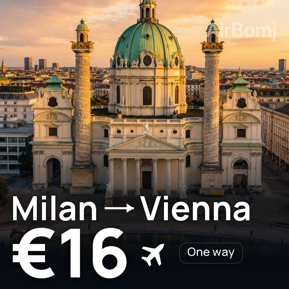 Billet d'avion : Milan — Vienne, €16