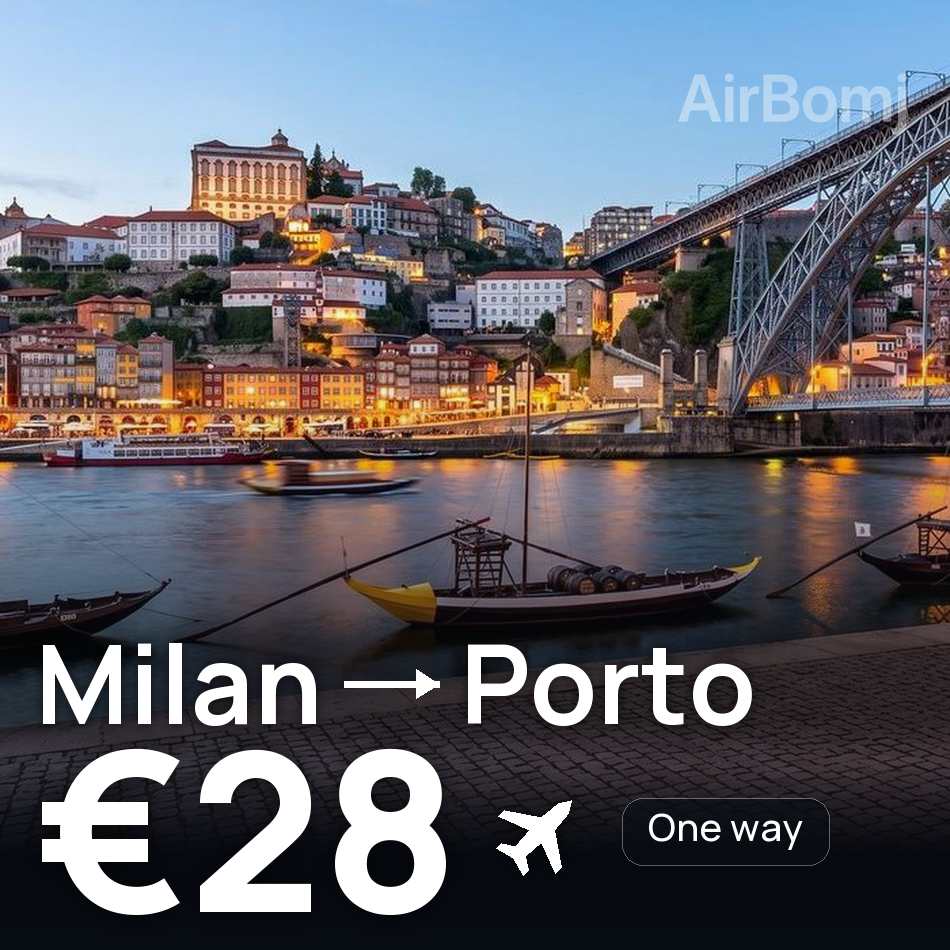 Billet d'avion : Milan — Porto, €28