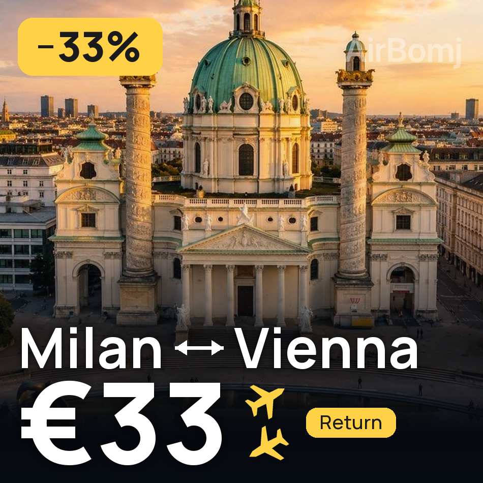 Billet d'avion : Milan — Vienne, €33