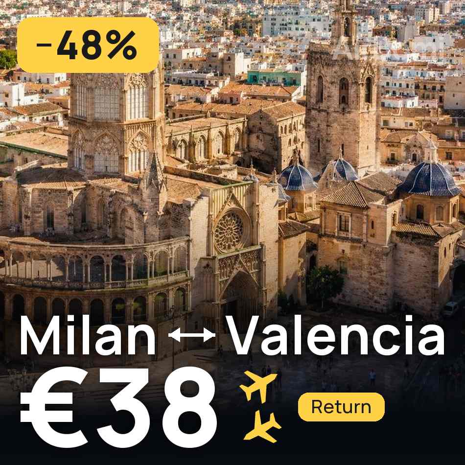 Billet d'avion : Milan — Valence, €38