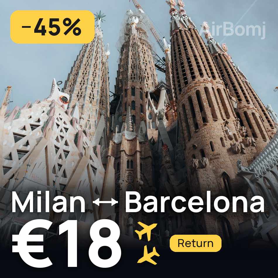 Billet d'avion : Milan — Barcelone, €18