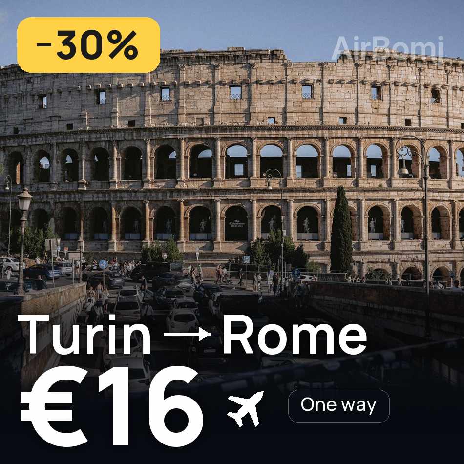 Billet d'avion : Turin — Rome, €16