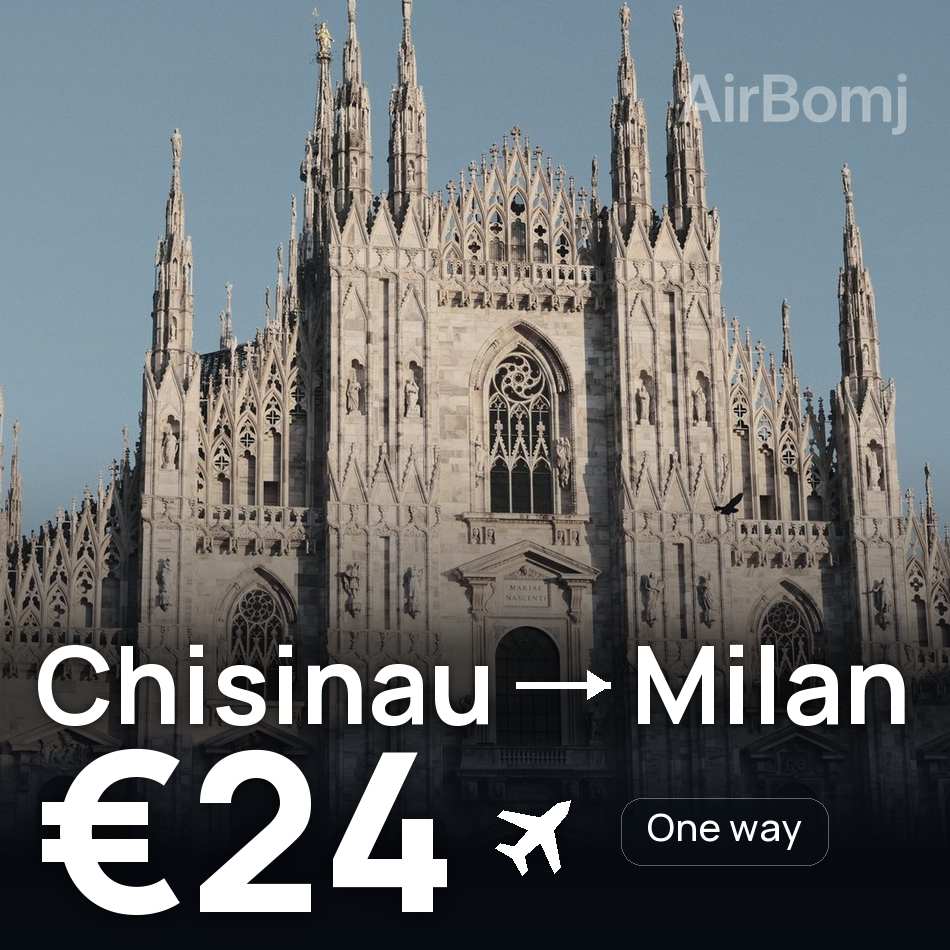 Billet d'avion : Chişinău — Milan, €24