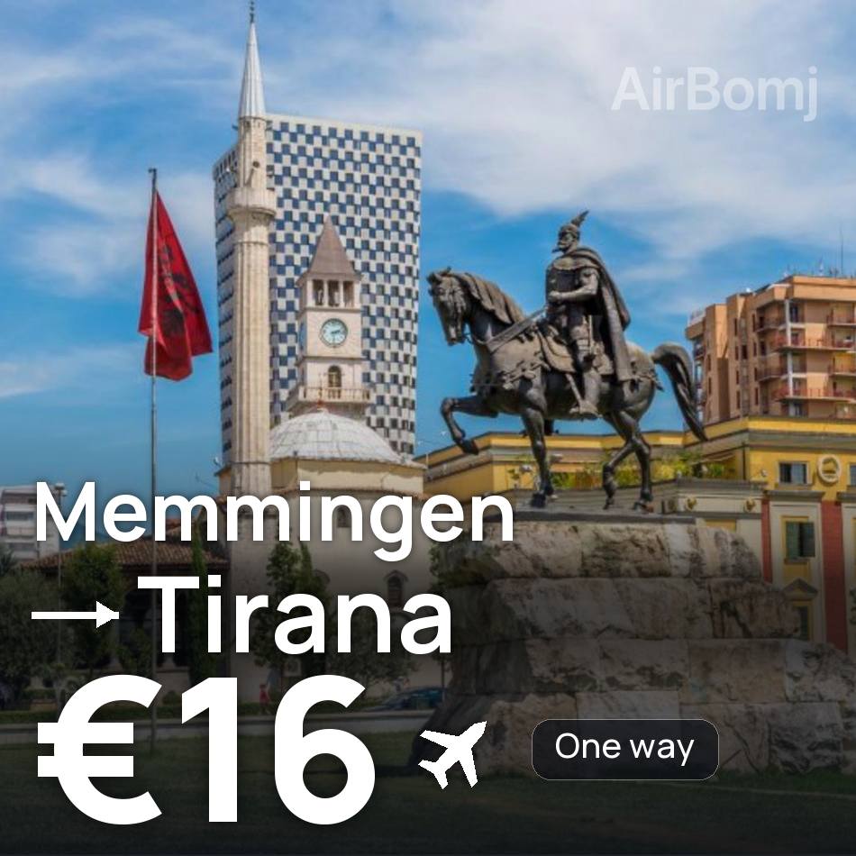 تذكرة طيران: ميمينجين — تيرانا، €16