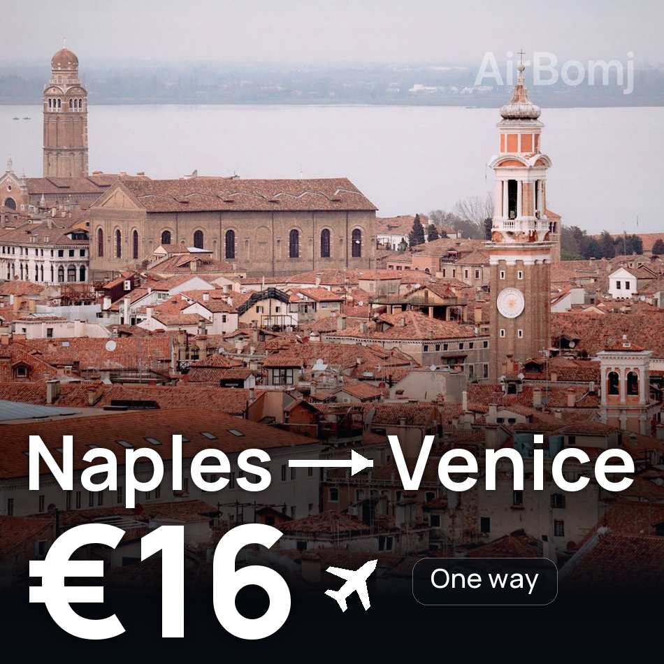 تذكرة طيران: نابولي — البندقية، €16