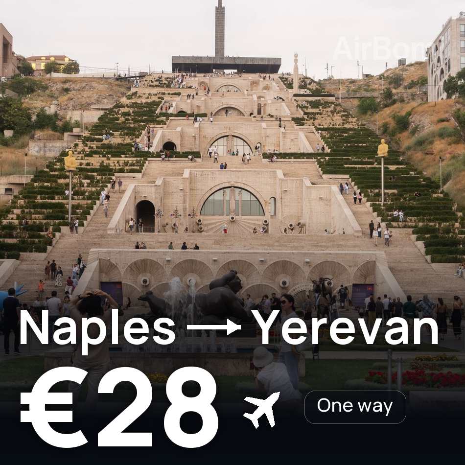 تذكرة طيران: نابولي — يريفان، €28