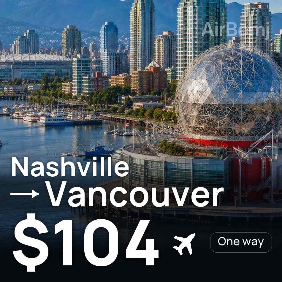 Flight ticket: Nashville to Vancouver, $104