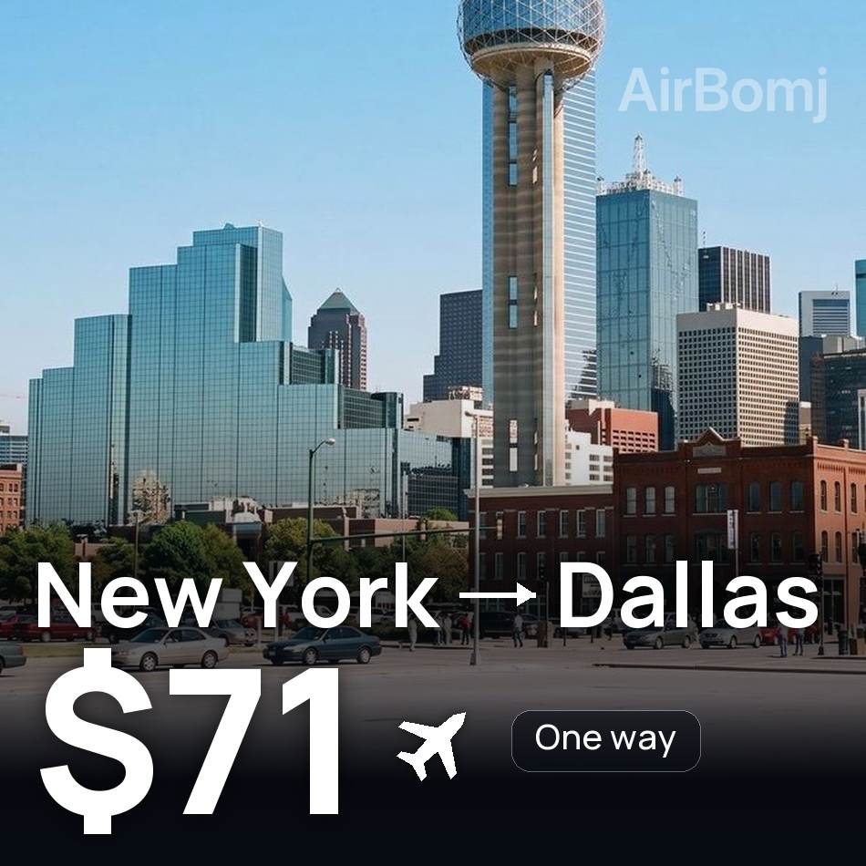 Billet d'avion : New York — Dallas, $71