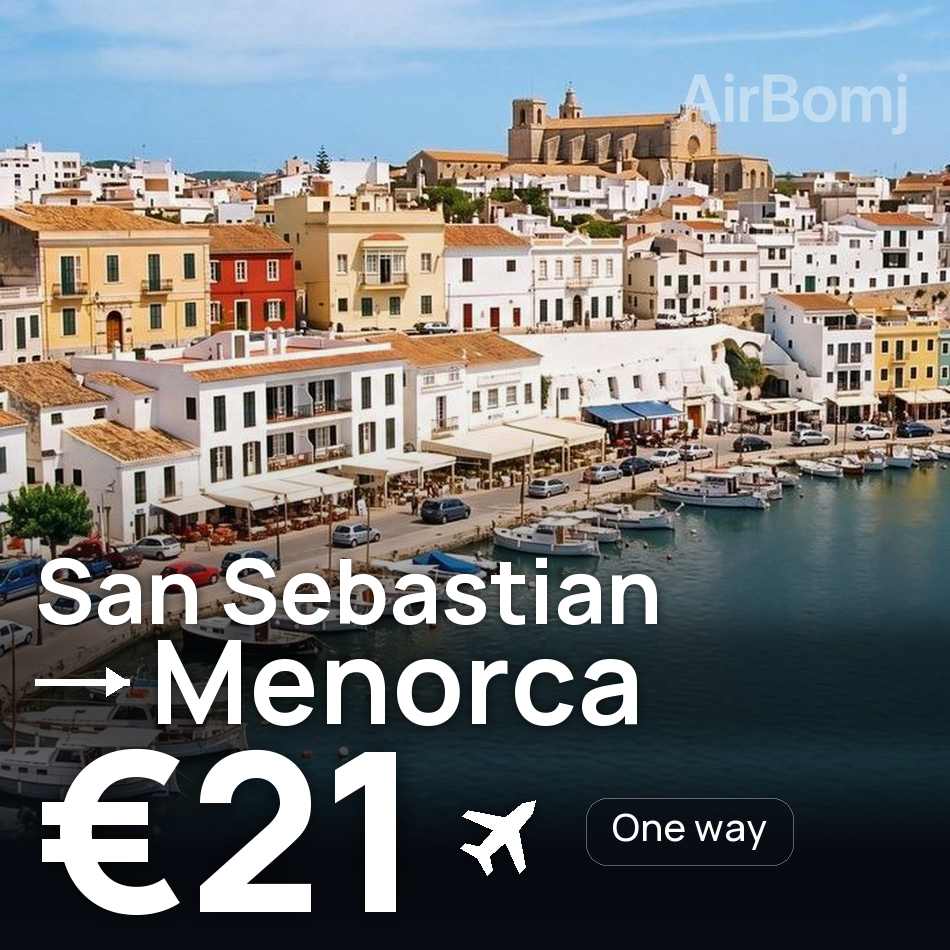 Billet d'avion : San Sebastián de los Reyes — Mahon, €21