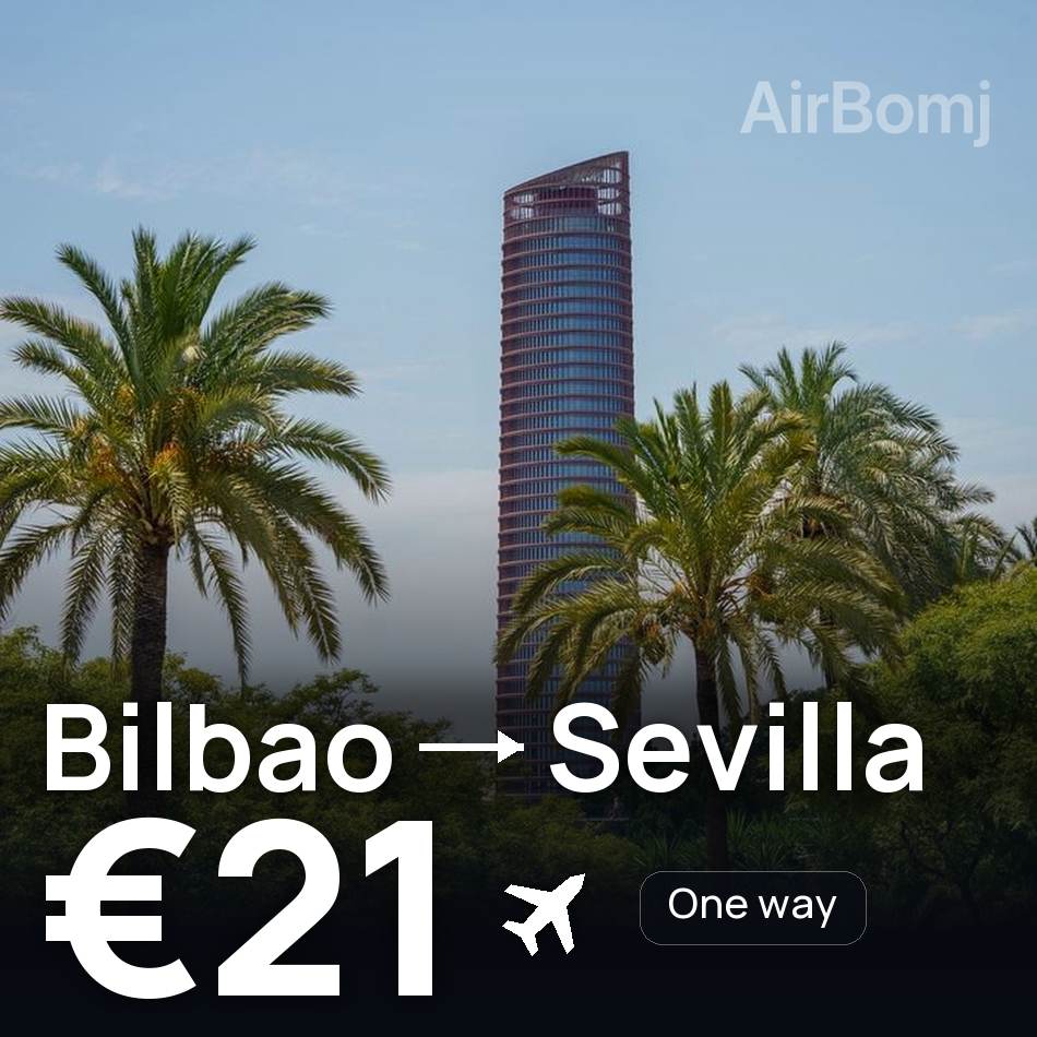 Billet d'avion : Bilbao — Séville, €21