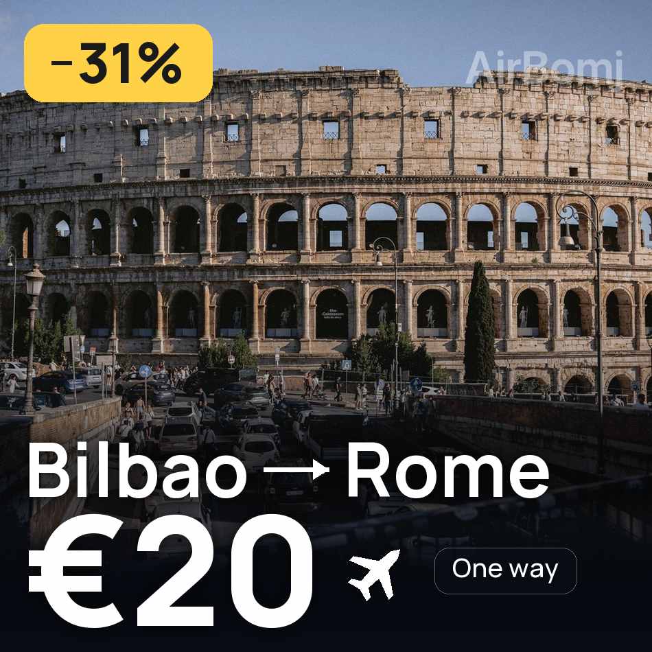 Billet d'avion : Bilbao — Rome, €20