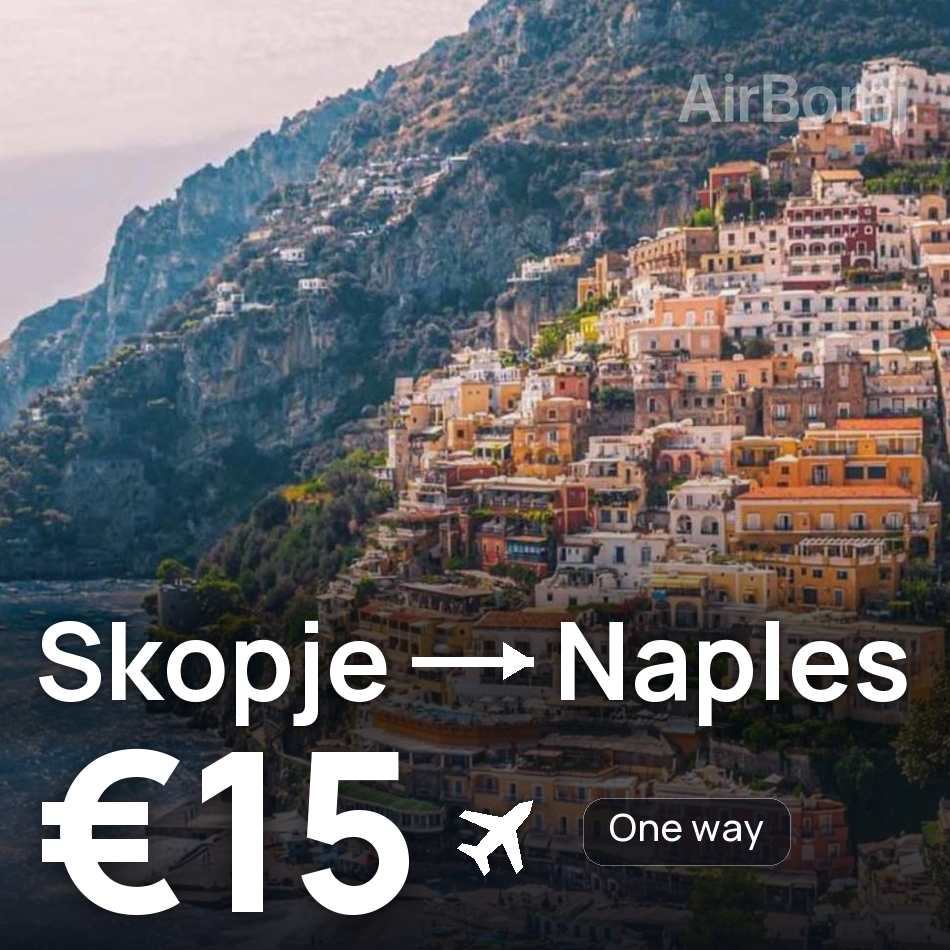 Flight ticket: Skopje to Naples, €15