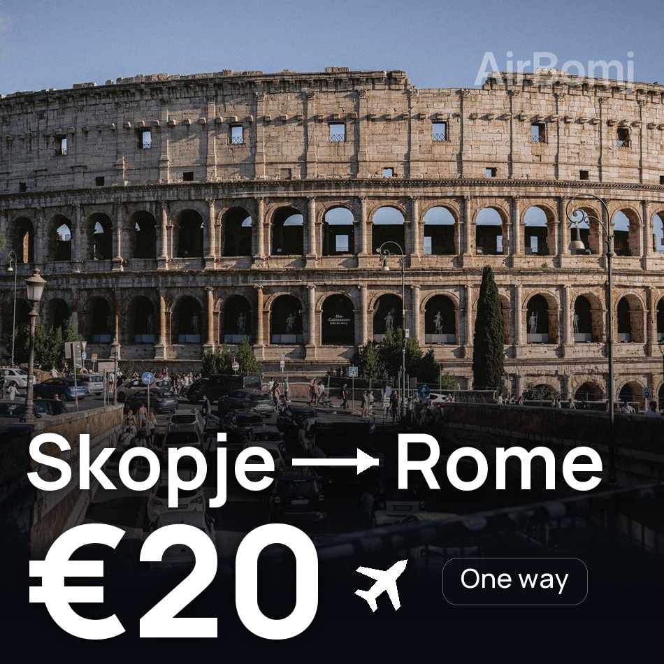 Flight ticket: Skopje to Rome, €20