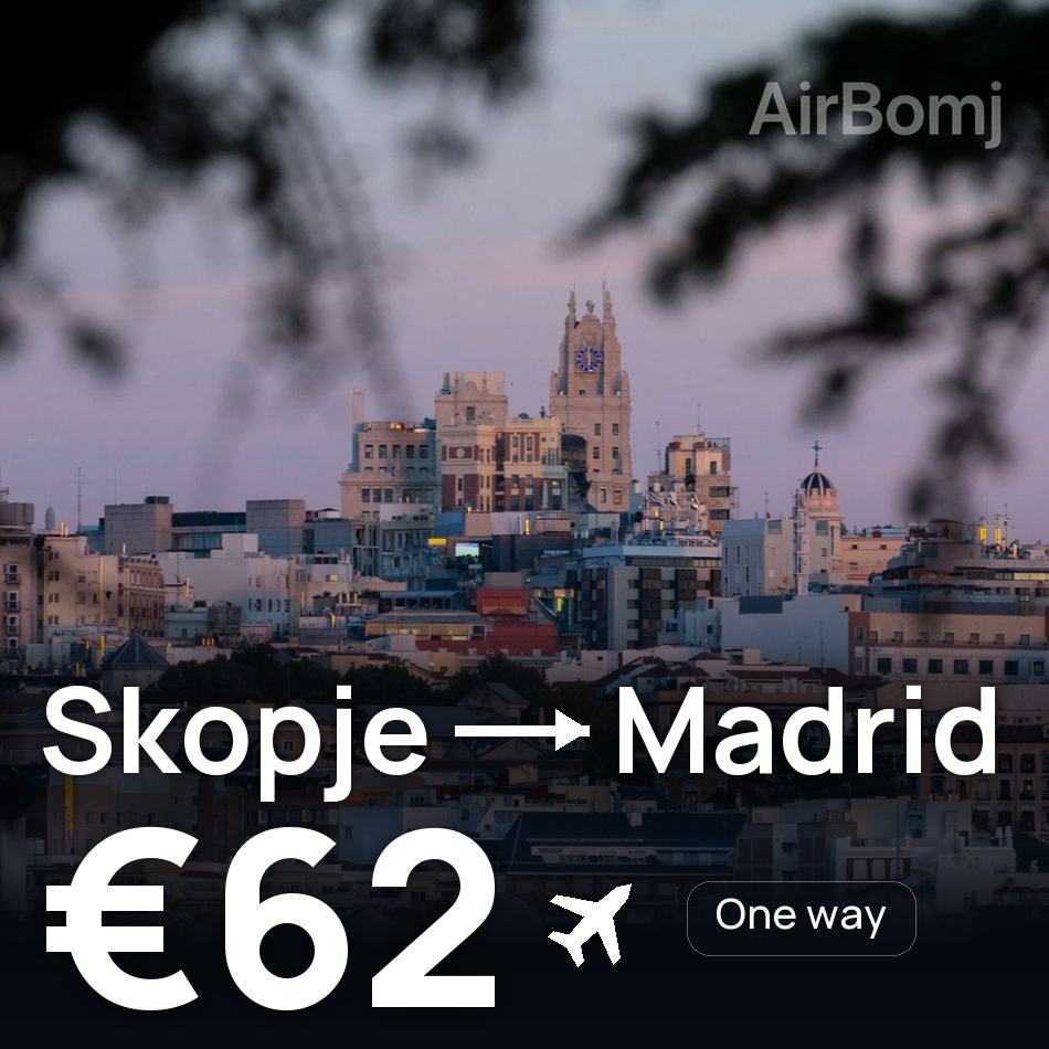 Flight ticket: Skopje to Madrid, €62