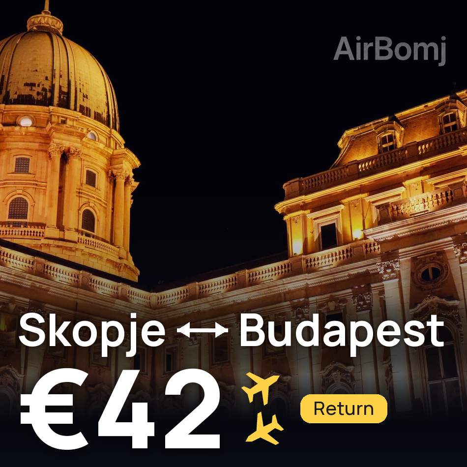 Flight ticket: Skopje to Budapest, €42