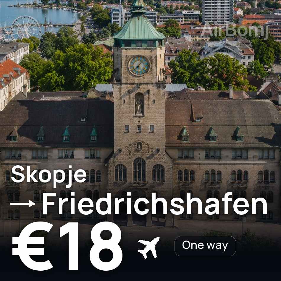 Flight ticket: Skopje to Friedrichshafen, €18