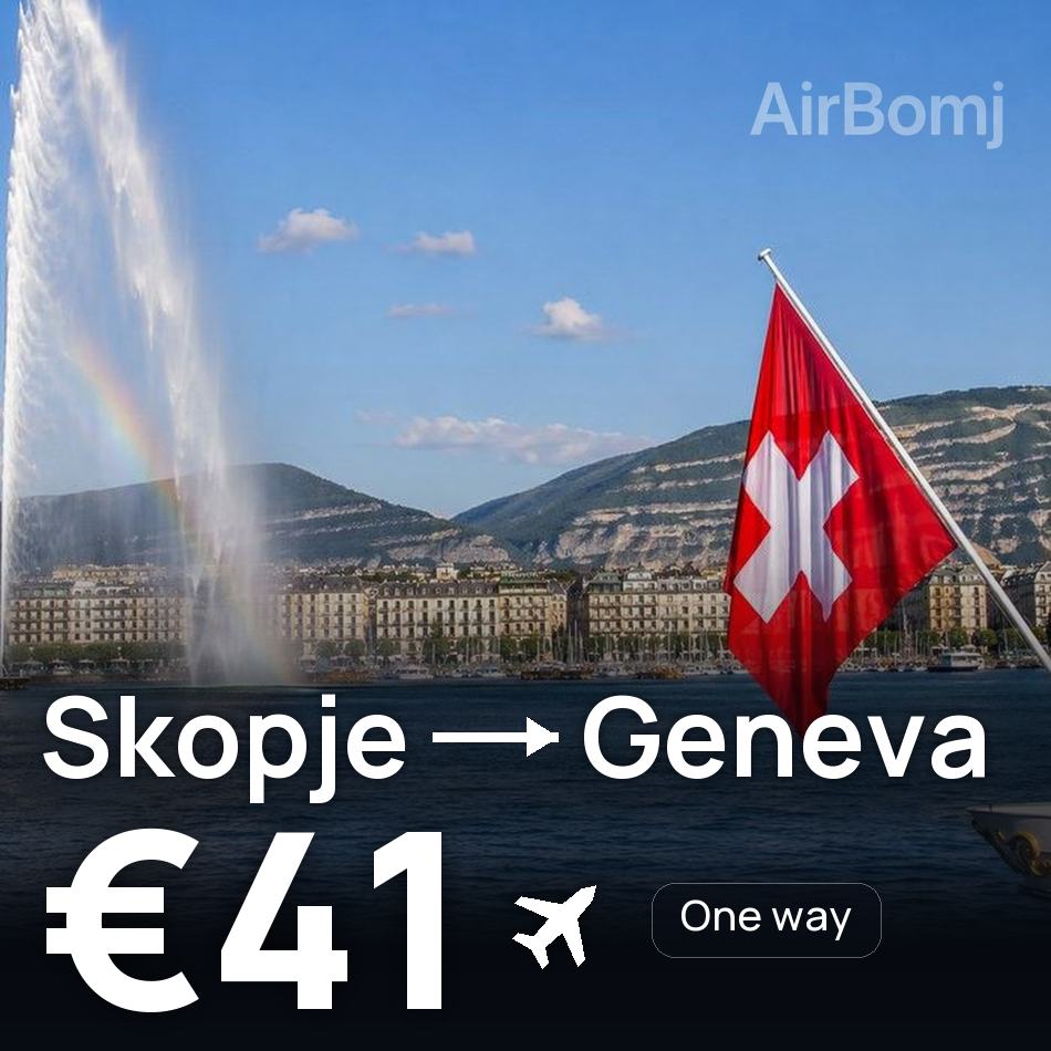 Flight ticket: Skopje to Geneva, €41