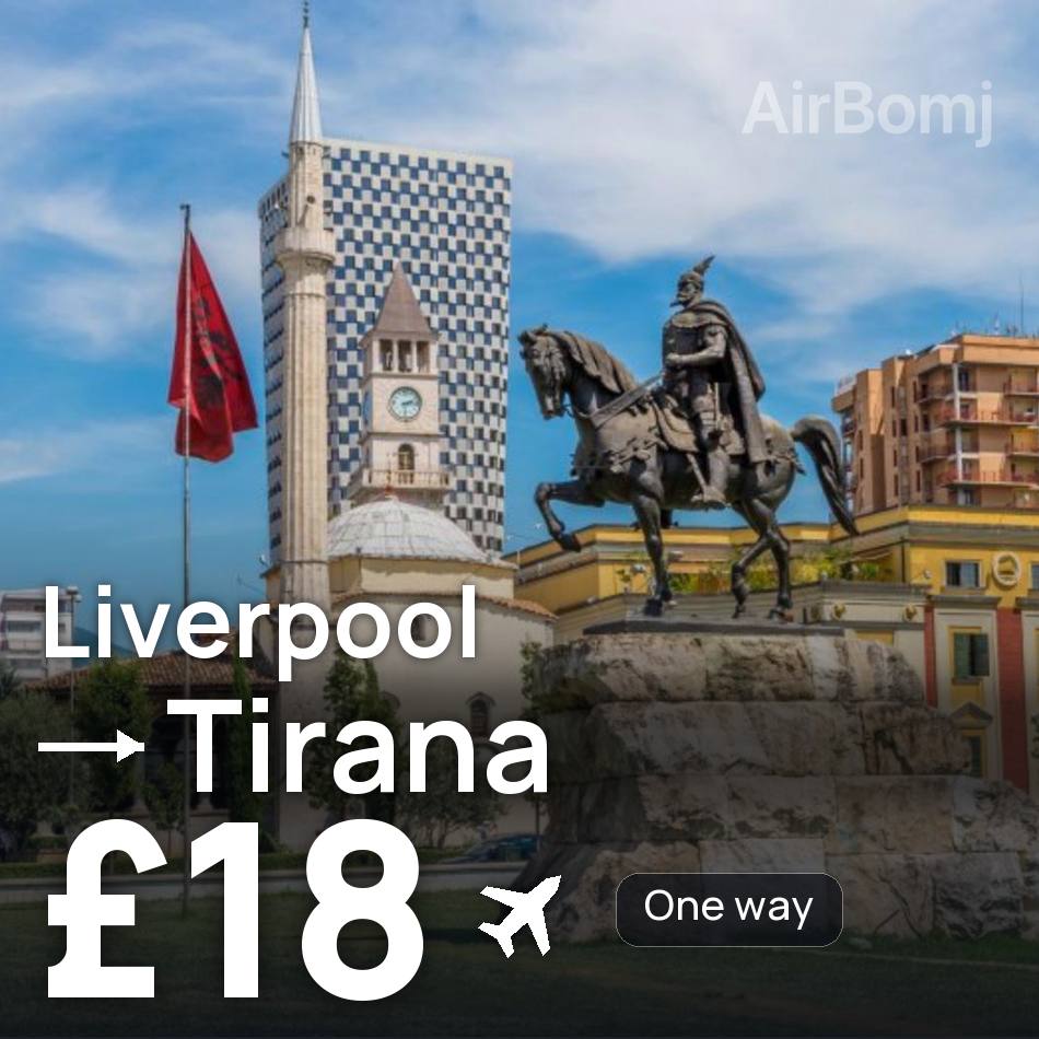 Biglietto aereo: Liverpool — Tirana, £18
