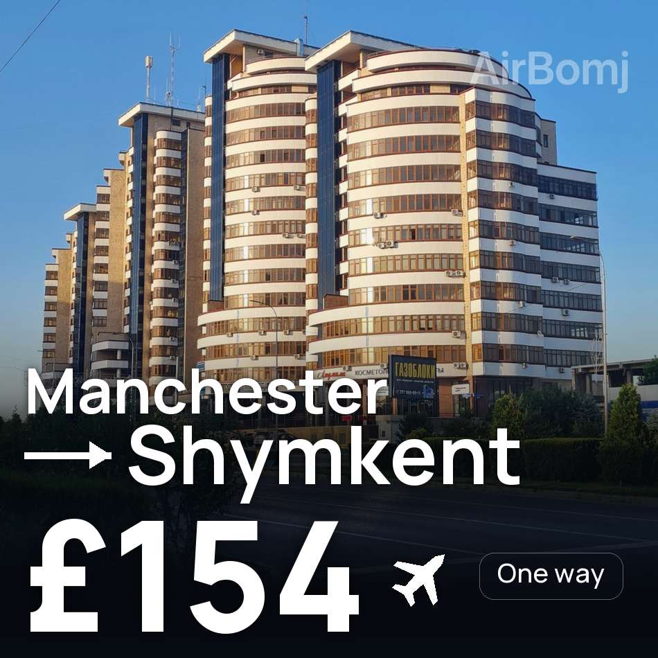 Biglietto aereo: Manchester — Shymkent, £154