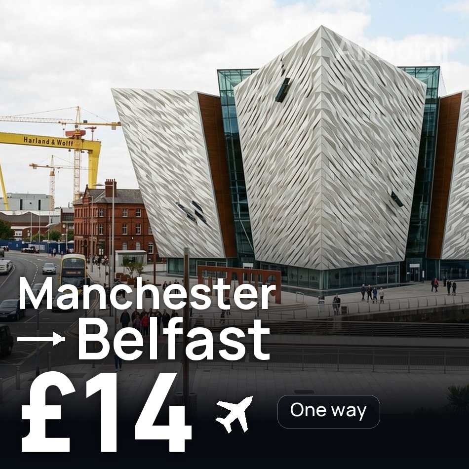 Uçak bileti: Manchester — Belfast, £14