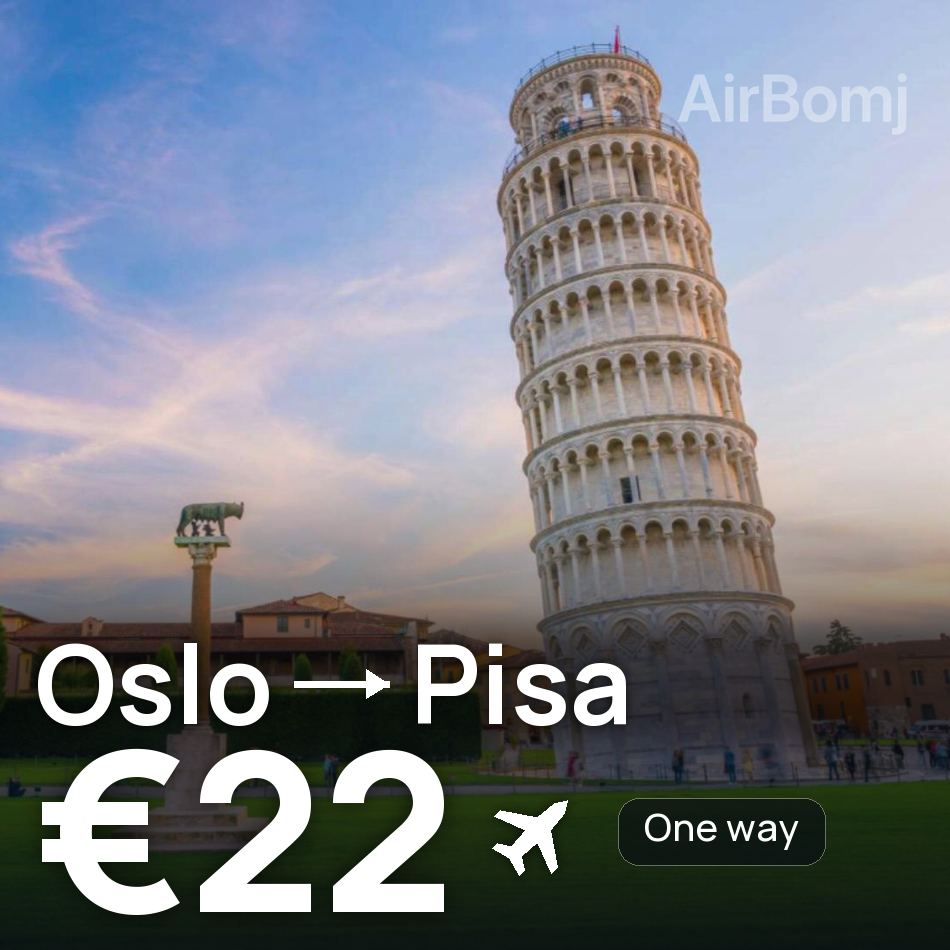 Uçak bileti: Oslo — Pisa, €22
