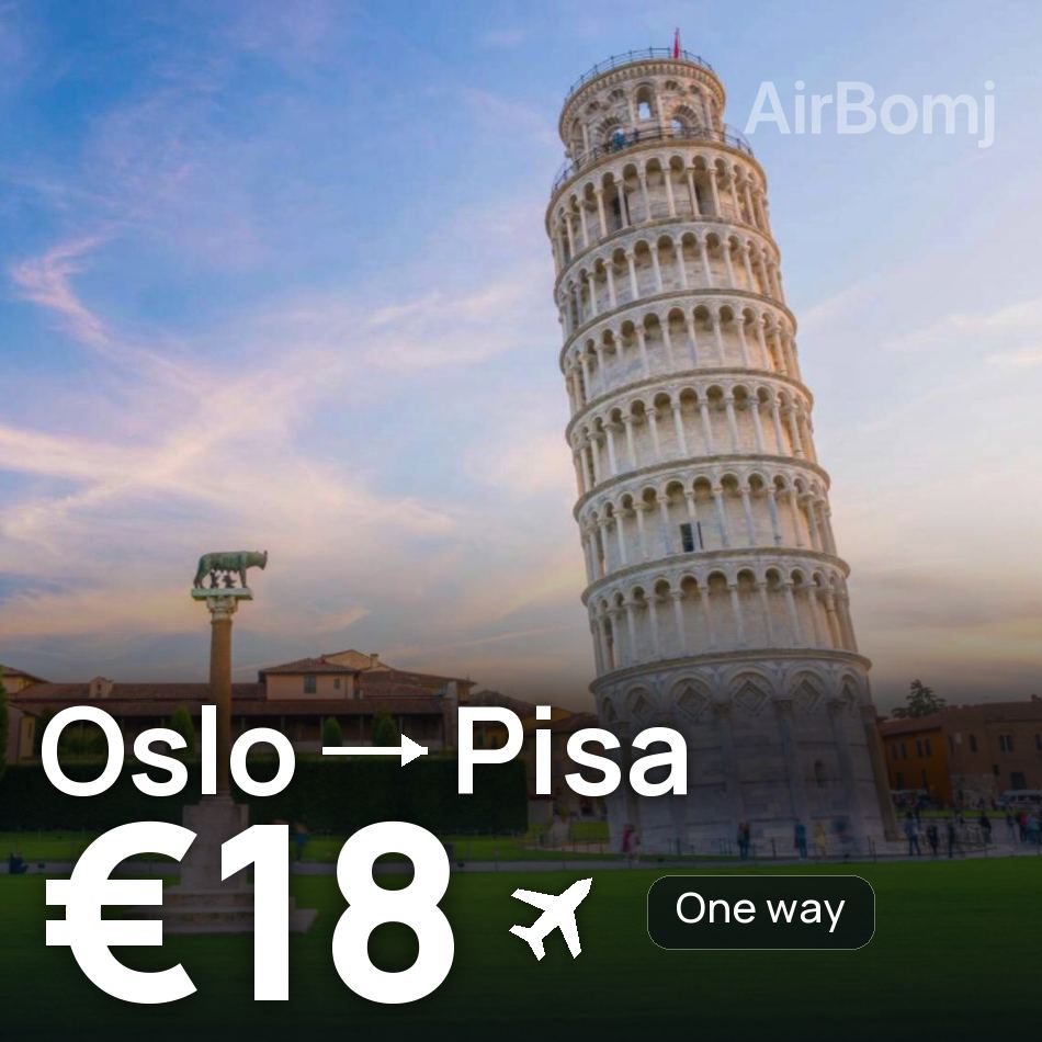 Uçak bileti: Oslo — Pisa, €18