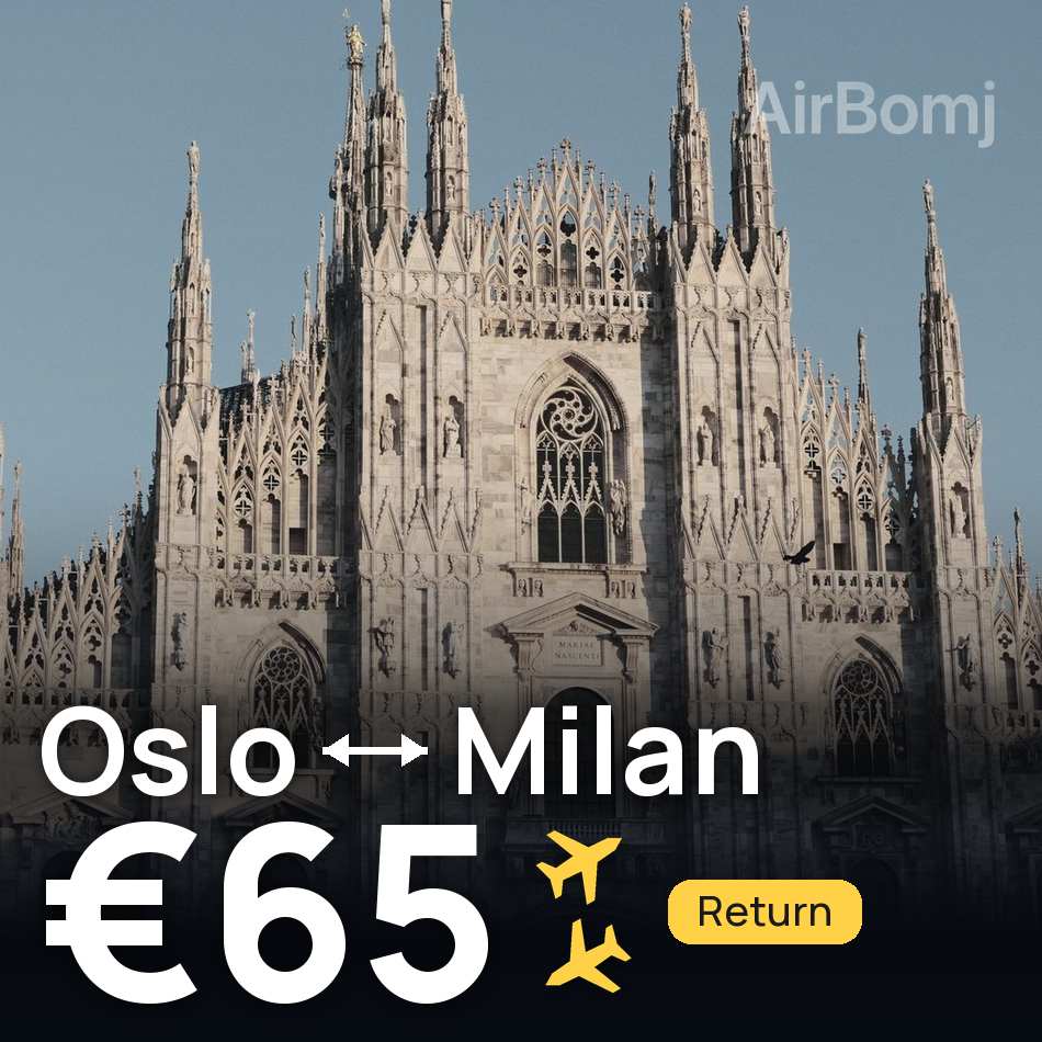 Uçak bileti: Oslo — Milano, €65