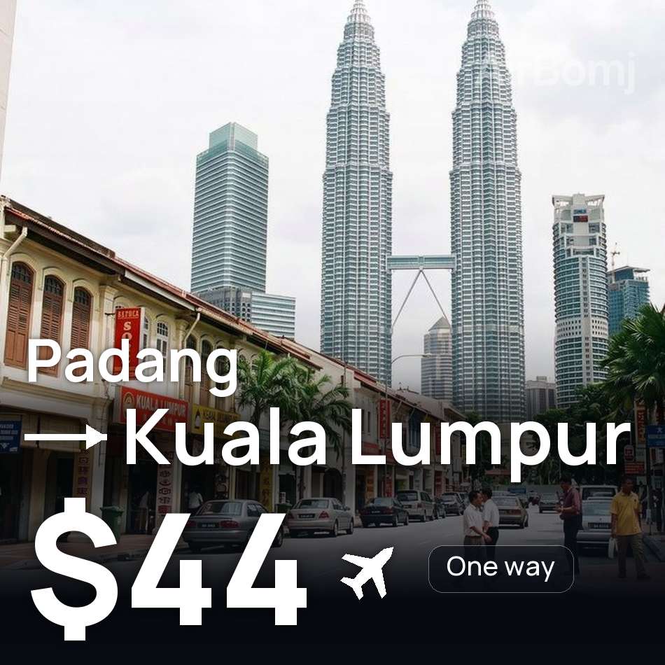 Flugticket: Padang — Kuala Lumpur, $44