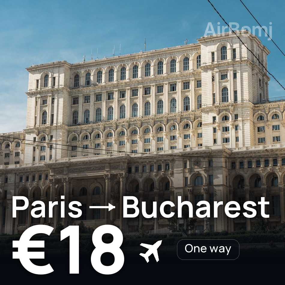 تذكرة طيران: باريس — بوخارست، €18