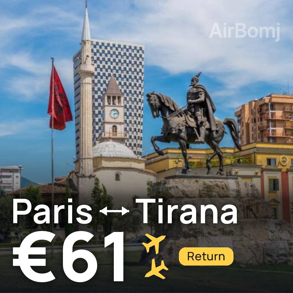 Flugticket: Paris — Tirana, €61