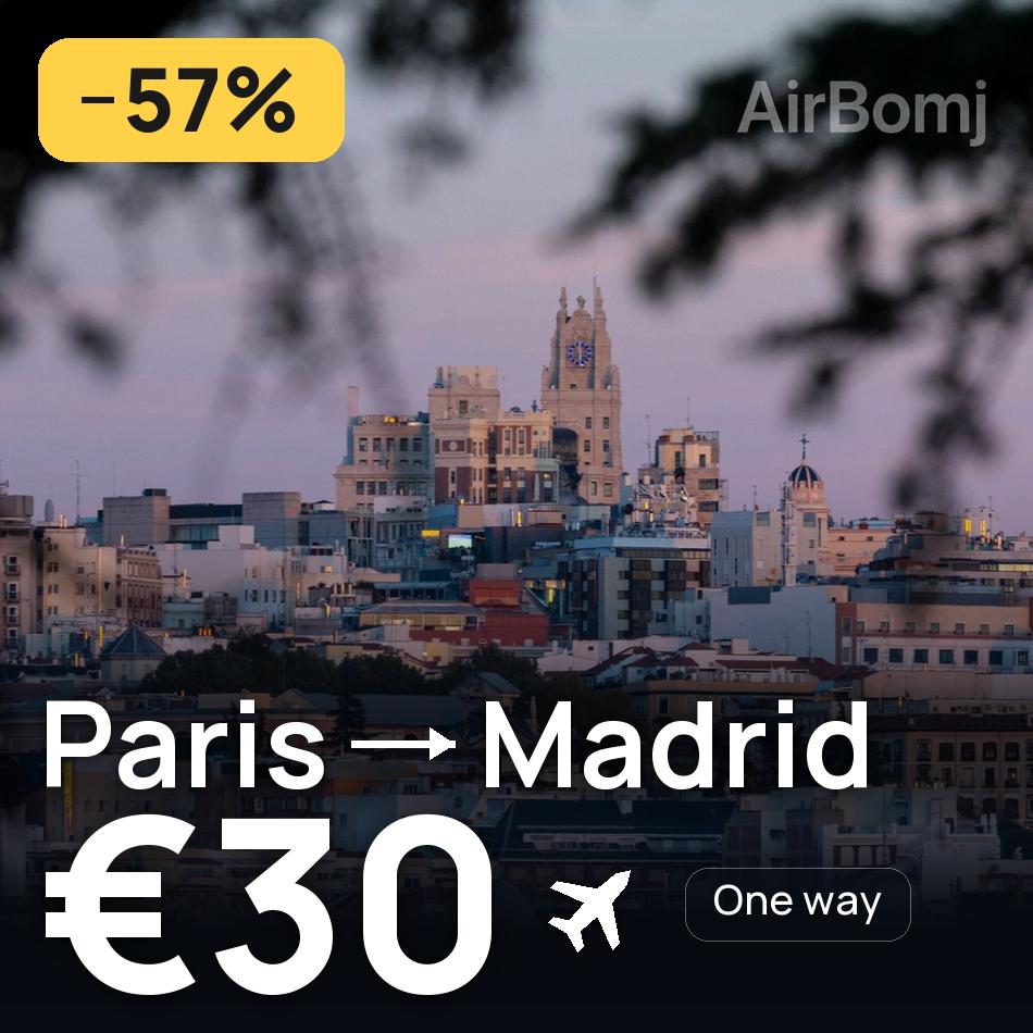 Flugticket: Paris — Stadt Madrid, €30