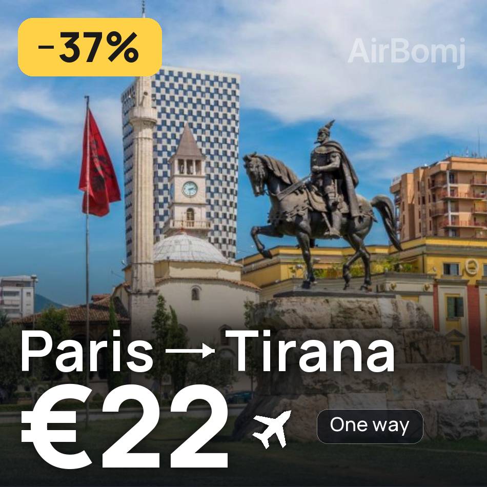 Flugticket: Paris — Tirana, €22