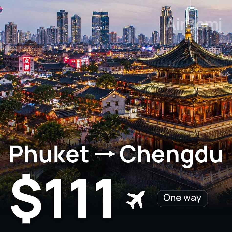 Flugticket: Phuket — Chengdu, $111