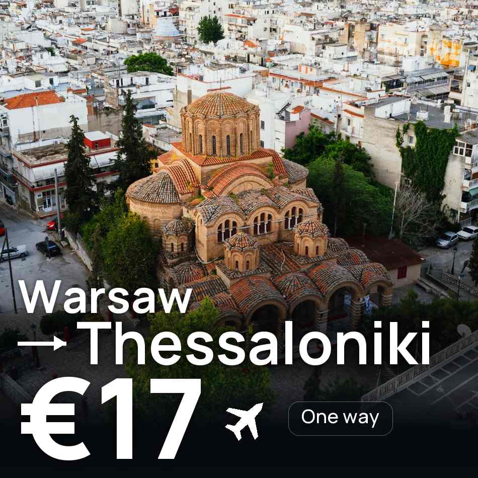 Biglietto aereo: Varsavia — Salonicco, €17